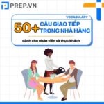 50+ câu giao tiếp tiếng Anh trong nhà hàng cho nhân viên và thực khách